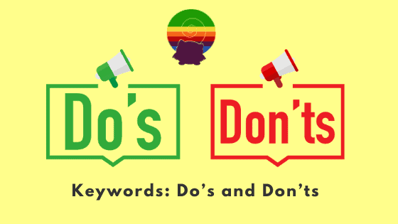 Keywords: Do's and Don'ts