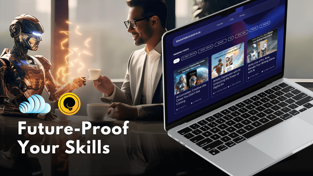 Future Proof Your Skills Master Ai With Education Cloud Plus