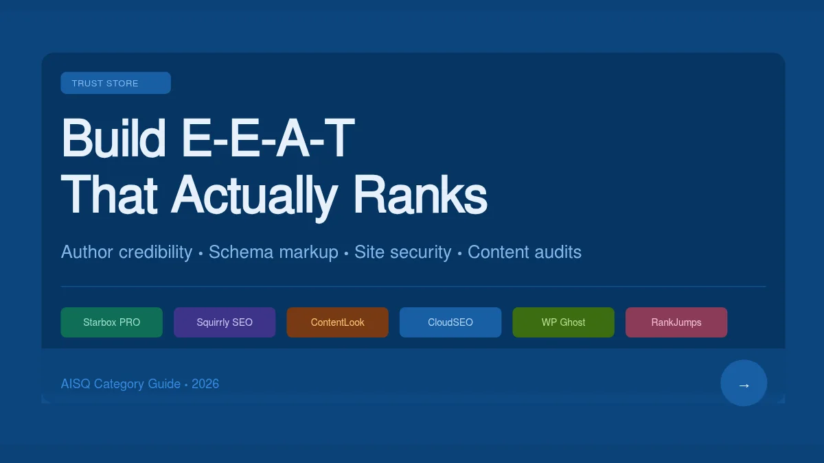 Trust Store Category Guide: Build E-E-A-T That Ranks